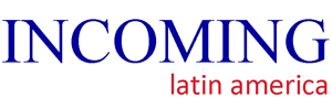 INCOMING LATIN AMERICA